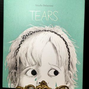 Tears Kids Book by Sibylle Delacroix